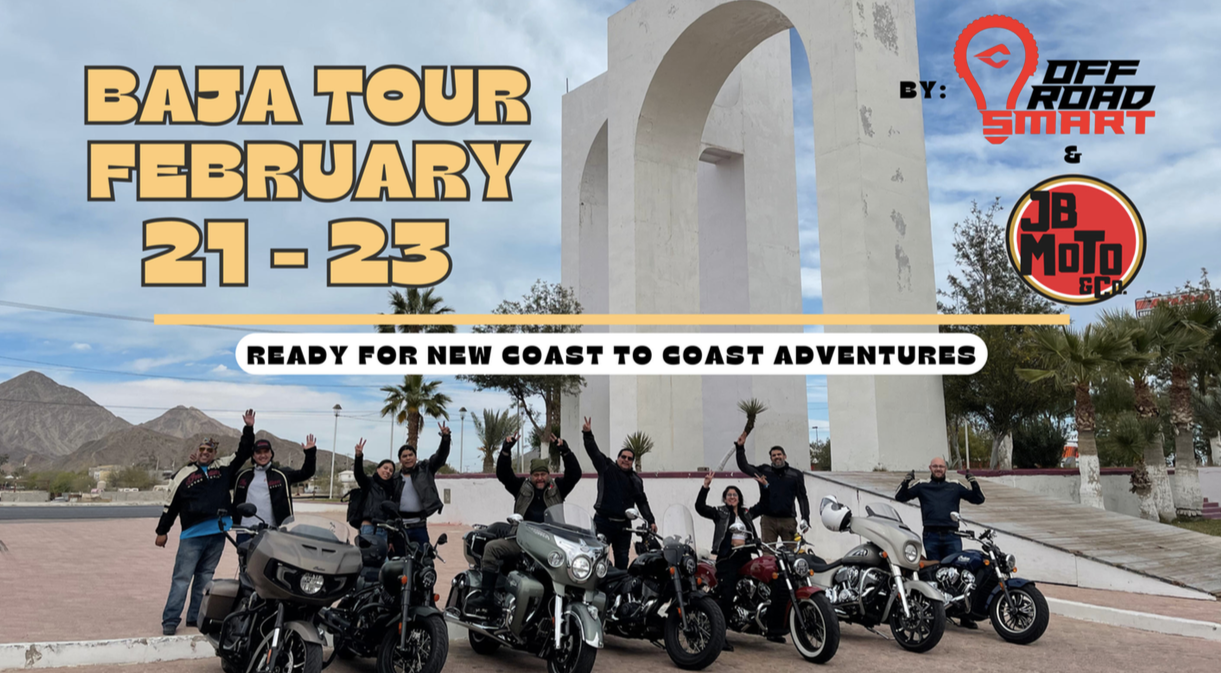 BAJA TOUR FEB 21-23 by JB MOTO & Co